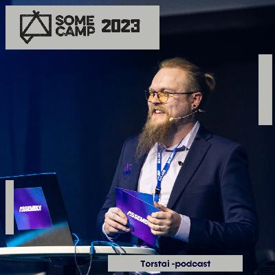 SomeCamp 2023: Torstai SomeCamp 2023: Torstai