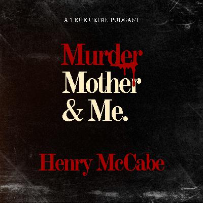 S2 E5 - Henry McCabe & the Mysterious Voicemail