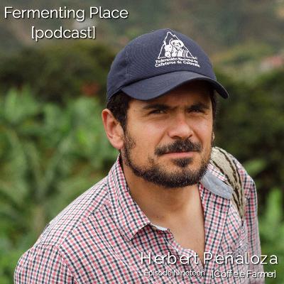 Episode Nineteen - Herbert Peñaloza [Coffee Farmer - 575 Café]