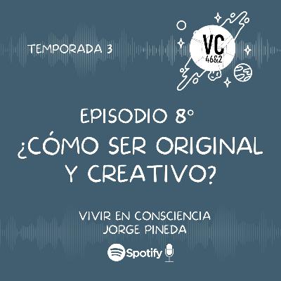 T3.E8. ¿Cómo ser original y creativo?