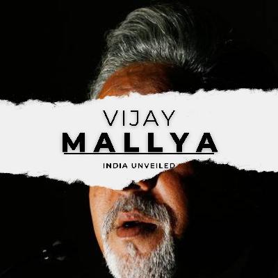 THE VIJAY MALLYA STORY THE VIJAY MALLYA STORY