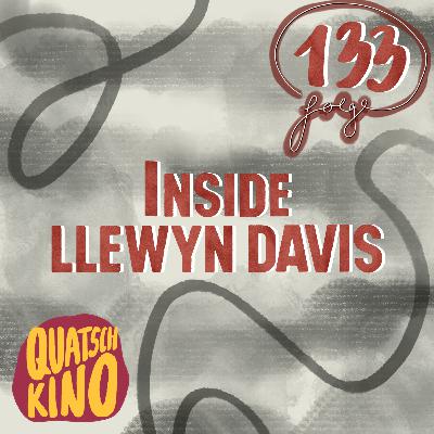 Folge 133: Inside Llewyn Davis Folge 133: Inside Llewyn Davis