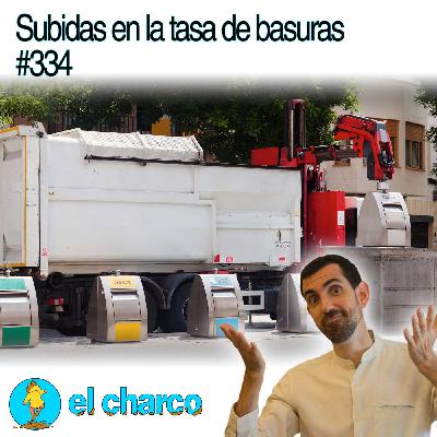 Subidas en la tasa de basuras #334