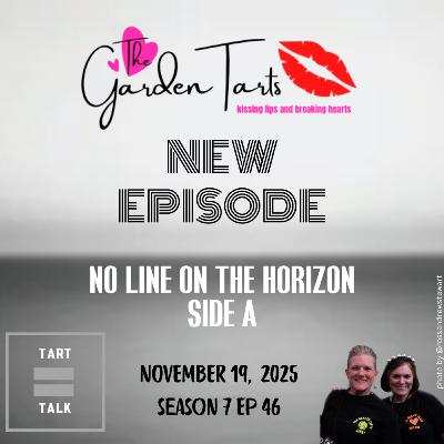 TART TALK: No Line on the Horizon, Side A