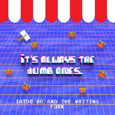 EP17: IATDO AU and The Writing Fork