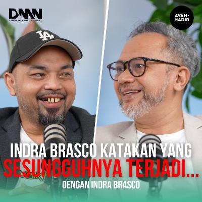 Indra Brasco katakan yang sebenarnya terjadi...