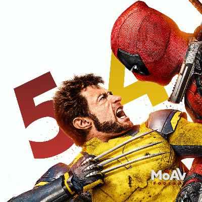 EPISODIO 54: ¿Deadpool y Wolverine salvarán el UCM?