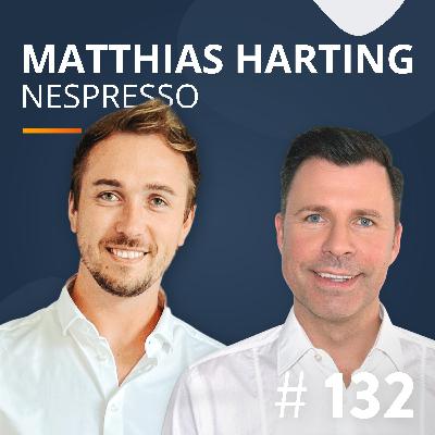#132 Der große Marktplatz-Check – so entscheidet Nespresso über Plattformen (mit Head of Trade B2C Matthias Harting) #132 Der große Marktplatz-Check – so entscheidet Nespresso über Plattformen (mit Head of Trade B2C Matthias Harting)