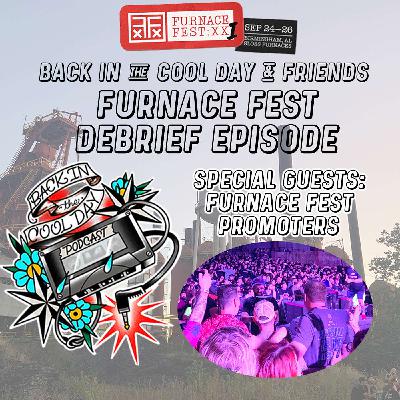 Furnace Fest Recap with Promoters Chad Johnson, Johnny Grimes and Ryan Luther Furnace Fest Recap with Promoters Chad Johnson, Johnny Grimes and Ryan Luther