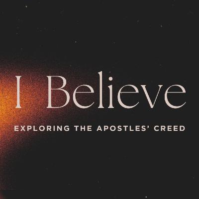 I Believe Jesus Suffered and was Crucified