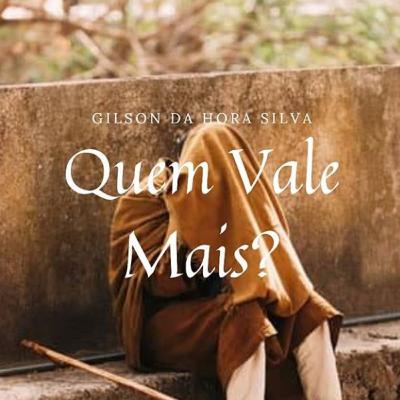 Quem vale mais ?