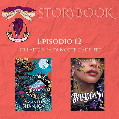 Episodio 12 - Belladonna di notte cadente