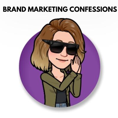 Intro to Brand Marketing Confessions