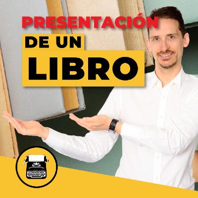 Cómo se organiza la presentación de un libro | GUÍA PASO A PASO