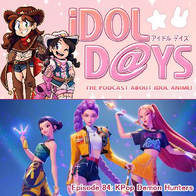 Episode 84: KPop Demon Hunters