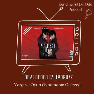 Neyi Neden İzliyoruz? / Yargı ve Oyun Oynamanın Geleceği