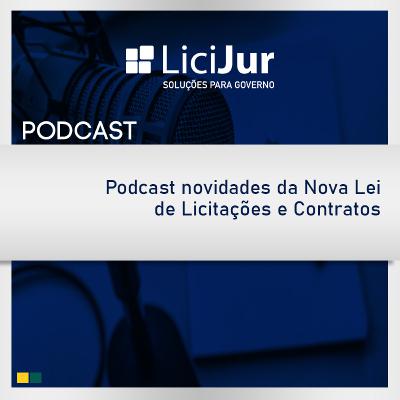 Novidades da Nova Lei de Licitações e Contratos
