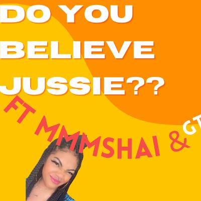 DO YOU BELIEVE JUSSIE?? W/ MMMSHAI >C.PRODUCTIONS | GEEK SALAD with ARYEtheKING and GEEtheBEARDED1