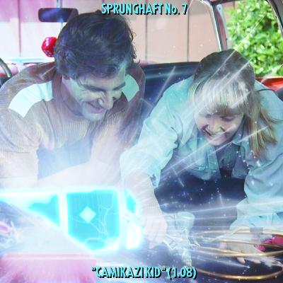 Unser siebter Sprung: "Camikazi Kid" (1.08) Unser siebter Sprung: "Camikazi Kid" (1.08)