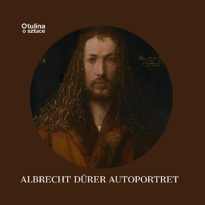 Albrecht Dürer Autoportret 1500 s04 e23
