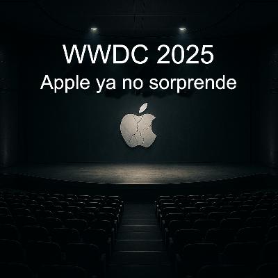 WWDC 2025 Apple ya no sorprende