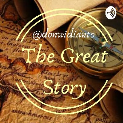 The Great Story (Pemimpin yg adil)