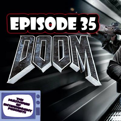 Episode 35:- Doom Episode 35:- Doom