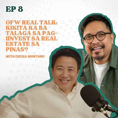 OFW Real Talk: Kikita ka ba Talaga ang pag-invest sa Real Estate sa Pinas?
