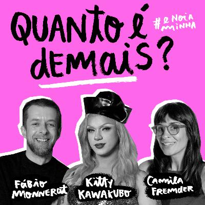 Quanto é demais? Quanto é demais?