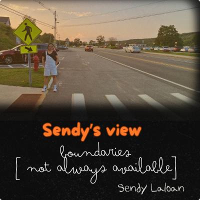 Eps 027 - Sendy's view : Boundaries ( Not Always available)