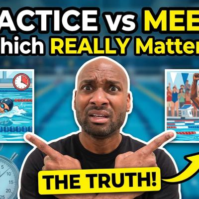 Practice vs Meets: Which REALLY Matters More in Swimming?