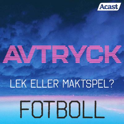 Fotboll - Lek eller maktspel?