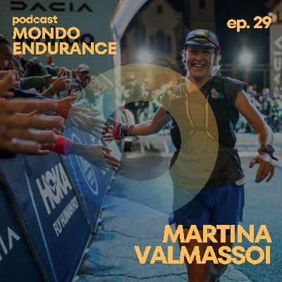 Ep 29: Martina Valmassoi, team Salomon e l'evoluzione del trail running