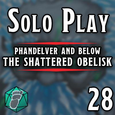 Zorzula's Rest - A Narrated Tale of Phandelver and Below: The Shattered Obelisk - Episode 28 #soloDND