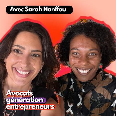 Comment monter un cabinet entièrement digital : l’histoire de l’exceptionnelle Sarah Hanffou