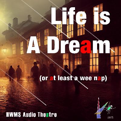 Life is a Dream