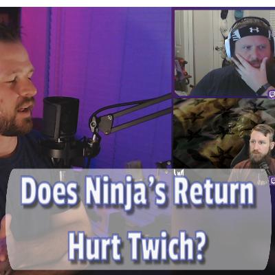 Does Ninja's Return Hurt Twitch? Does Ninja's Return Hurt Twitch?