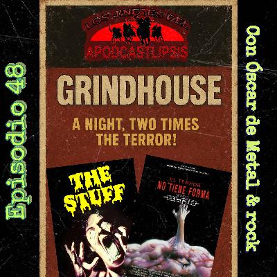 Episodio 48: The stuff + El terror no tiene forma con Óscar de Metal and rock