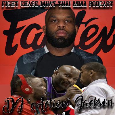 DJ " Action " Jackson Jiu Jitsu World Champion, MMA Fighter, Fairtex Thailand Coach (2021) DJ " Action " Jackson Jiu Jitsu World Champion, MMA Fighter, Fairtex Thailand Coach (2021)