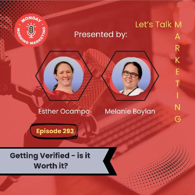 Episode 293 - Getting Verified - Is it Worth It?
