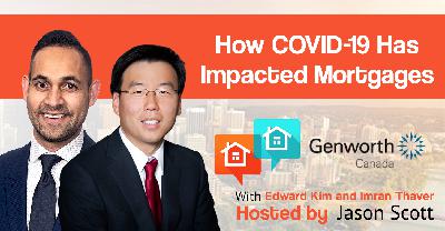 How COVID-19 Has Impacted Mortgages