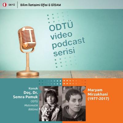 Dünya Kadın Matematikçiler Günü'nde Maryam Mirzakhani ve Fields Madalyası