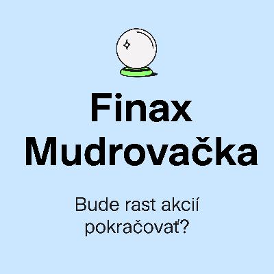 Finax Mudrovačka | Ako investovať na maximách?