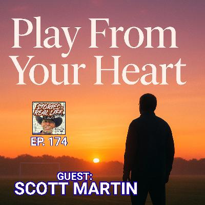 Ep. 174 - Scott Martin: How a Coach Lost His Identity -- and Found His Mission Ep. 174 - Scott Martin: How a Coach Lost His Identity -- and Found His Mission