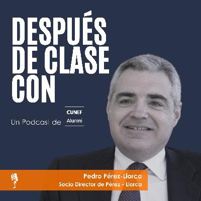 Después de clase con... Pedro Pérez-Llorca Después de clase con... Pedro Pérez-Llorca