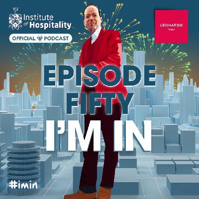 #050 - I'm In - 50th Special - Hearts in Hospitality & Funded Membership #050 - I'm In - 50th Special - Hearts in Hospitality & Funded Membership