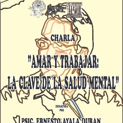 AMAR Y TRABAJAR: LA CLAVE DE LA SALUD MENTAL