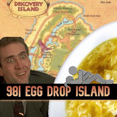 98| Egg Drop Island 98| Egg Drop Island