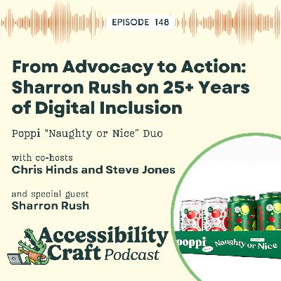 From Advocacy to Action: Sharron Rush on 25+ Years of Digital Inclusion | Poppi "Naughty or Nice" Duo