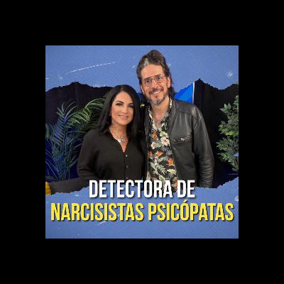 Natalia, Detectora de narcisistas psicópatas.